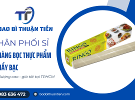 Phân phối sỉ màng bọc thực phẩm, giấy bạc giá tốt tại TPHCM